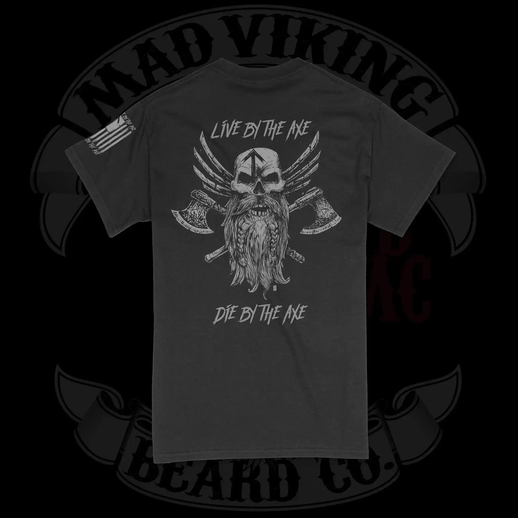 Mad Viking Axes Warrior T-Shirt - Live By The Axe - Die By The Axe